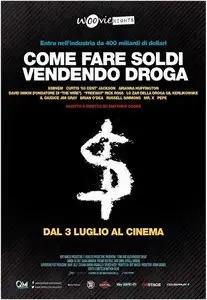 Come fare soldi vendendo droga / How to Make Money Selling Drugs (2012)
