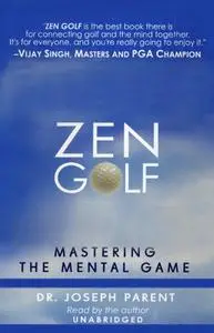 Zen Golf: Mastering the Mental Game [Audiobook]