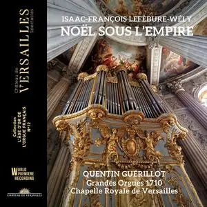 Quentin Guérillot - Lefébure-Wély: Noël sous l'Empire (2023) [Official Digital Download 24/96]