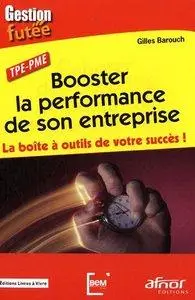 Booster la performance de son entreprise : La boîte à outils de votre succès ! [Repost]