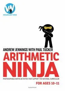 Arithmetic Ninja for Ages 10-11
