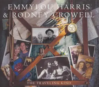 Emmylou Harris & Rodney Crowell - The Traveling Kind (2015) {Nonesuch}