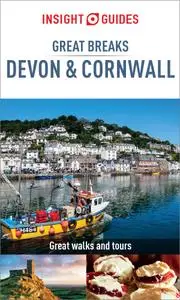 Insight Guides Great Breaks Devon & Cornwall (Travel Guide eBook) (Insight Great Breaks), 4th Edition