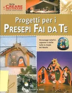 Progetti Per I Presepi Fai Da Te