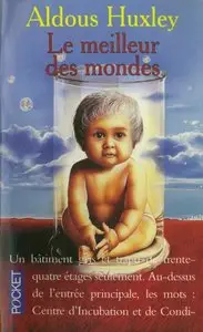 Huxley, Aldous - Le Meilleur des Mondes