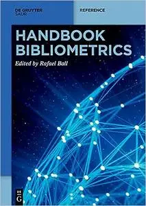 Handbook Bibliometrics