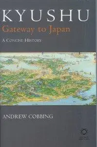Kyushu: Gateway to Japan (Repost)