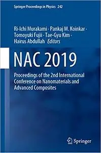 NAC 2019: Proceedings of the 2nd International Conference on Nanomaterials and Advanced Composites