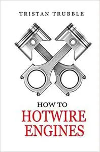 How to Hotwire Engines