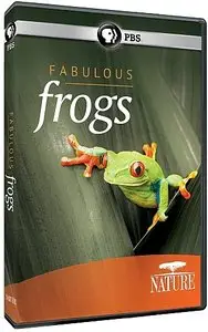 PBS - NATURE: Fabulous Frogs (2014)