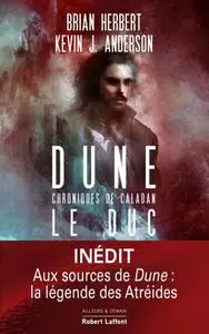 Brian Herbert, Kevin J. Anderson, "Chroniques de Caladan, tome 1 : Le duc"