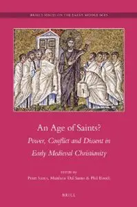 An Age of Saints? (Brill's Series on the Early Middle Ages) (repost)