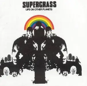 Supergrass - Life On Other Planets (2002)