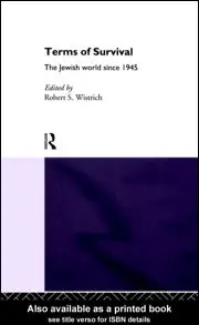 By R. Wistrich, "Terms of Survival: The Jewish World Since 1945"
