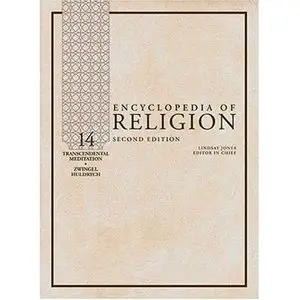 Lindsay Jones, «Encyclopedia of Religion, 2nd Edition» 14 Volume Set (repost)