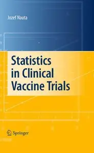 Statistics in Clinical Vaccine Trials (repost)