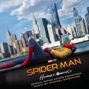 Michael Giacchino - Spider-Man: Homecoming (Original Motion Picture Soundtrack) (2017)