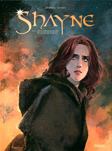 Shayne - Tome 2 - Les 8 Derniers Jours De La Vie De Shayne