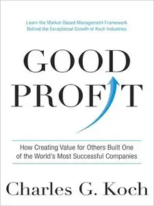 Good Profit: How Creating Value for Others Built One of the World's Most Successful Companies (repost)