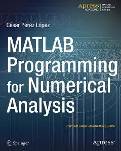 MATLAB Programming for Numerical Analysis (Matlab Solutions)