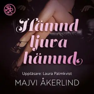«Hämnd, ljuva hämnd» by Majvi Åkerlind