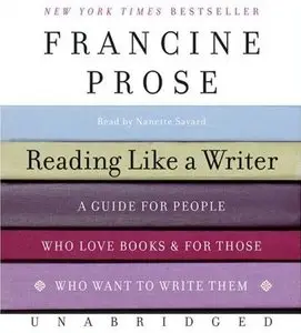 Reading Like a Writer CD: A Guide for People Who Love Books and for Those Who Want to Write Them