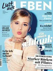Lust aufs Leben - Mai 2016