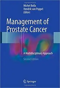 Management of Prostate Cancer: A Multidisciplinary Approach, 2nd edition