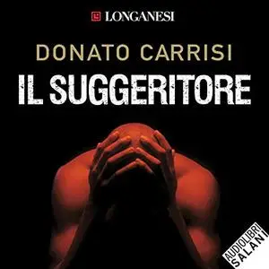 «Il suggeritore» by Donato Carrisi