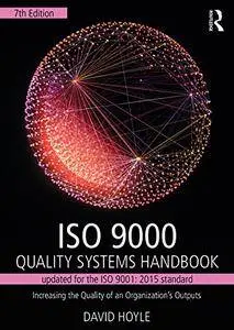 ISO 9000 Quality Systems Handbook, 7th Edition