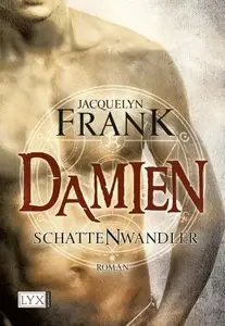 Jacquelyn Frank - Schattenwandler 4 - Damien