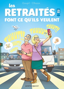 Les Retraités - Tome 3 - Les Retraités Font Ce Qu'ils Veulent