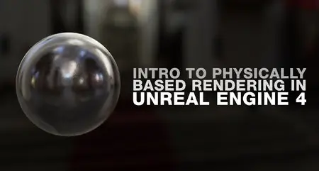 Gumroad - Intro to PBR in Unreal Engine 4 by Ben Adler