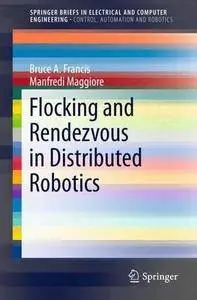 Flocking and Rendezvous in Distributed Robotics (Repost)