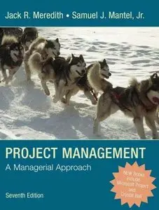 Project Management: A Managerial Approach, 7th Edition (repost)