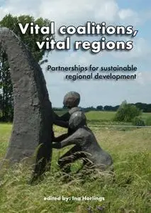 Vital Coalitions, Vital Regions Partnerships for Sustainable Regional Development 