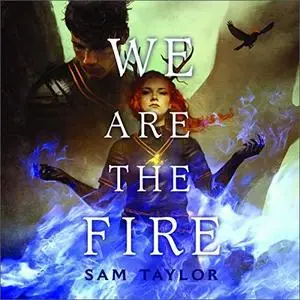 We Are the Fire [Audiobook]