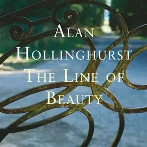 «The Line of Beauty» by Alan Hollinghurst