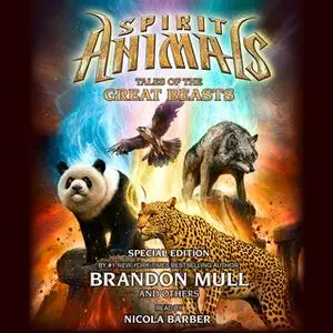 «Tales of the Great Beasts - Special Edition» by Brandon Mull