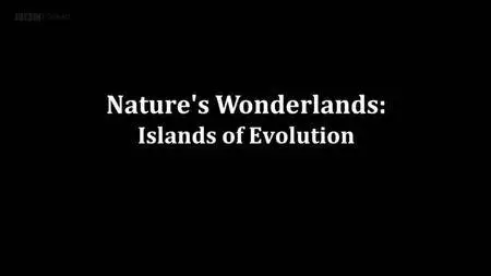 BBC - Nature's Wonderlands: Islands of Evolution (2016)
