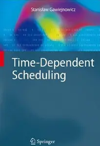 Time-Dependent Scheduling