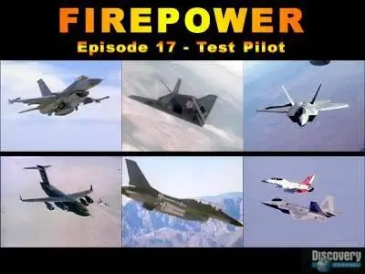 FIREPOWER. Episode 17 - Test Pilot
