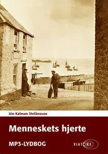 «Menneskets hjerte» by Jón Kalman Stefánsson