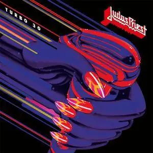 Judas Priest - Turbo 30 (Remastered 30th Anniversary Deluxe Edition) (1986/2017)