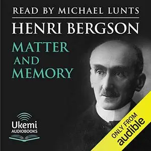 Matter and Memory [Audiobook]