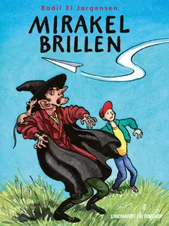 «Mirakelbrillen» by Bodil El Jørgensen