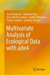 Multivariate Analysis of Ecological Data With Ade4 (Repost)
