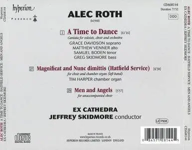Ex Cathedra, Jeffrey Skidmore - Roth: A Time to Dance & Other Choral Works (2016)