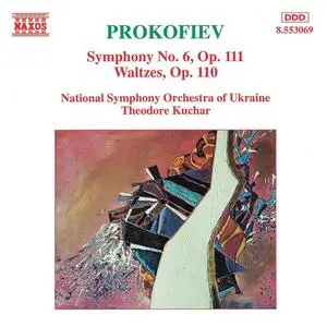 Theodore Kuchar, National Symphony Orchestra of Ukraine - Sergei Prokofiev: Symphony No. 6, Waltz Suite (1995)