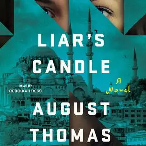 «Liar's Candle» by August Thomas